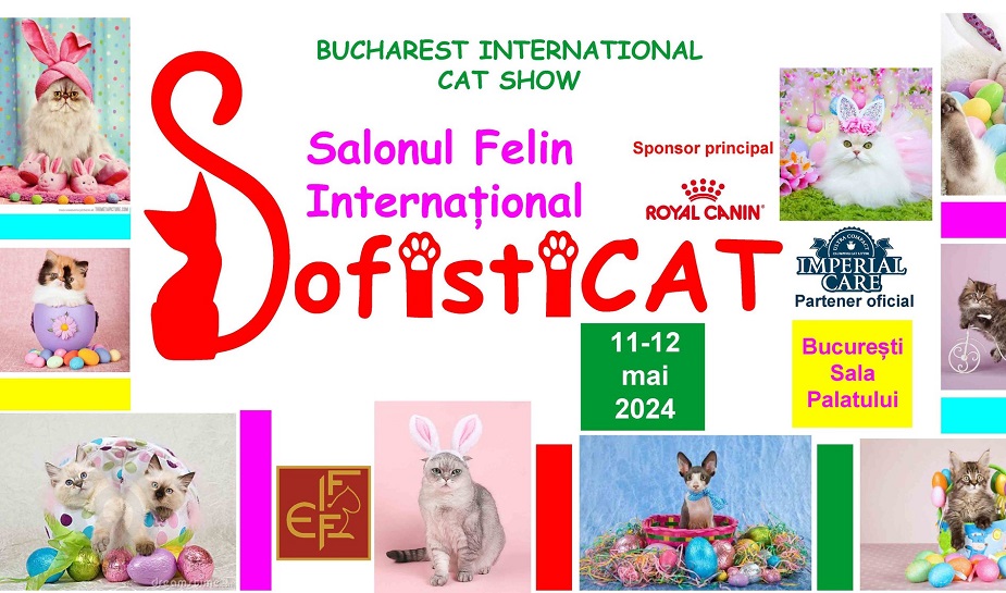 SofistiCAT – Salonul Felin Internațional București, ediția de primăvară la Sala Palatului, 11-12 mai 2024